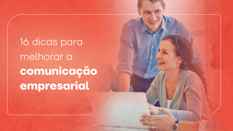 4 dicas para melhorar a comunicação empresarial