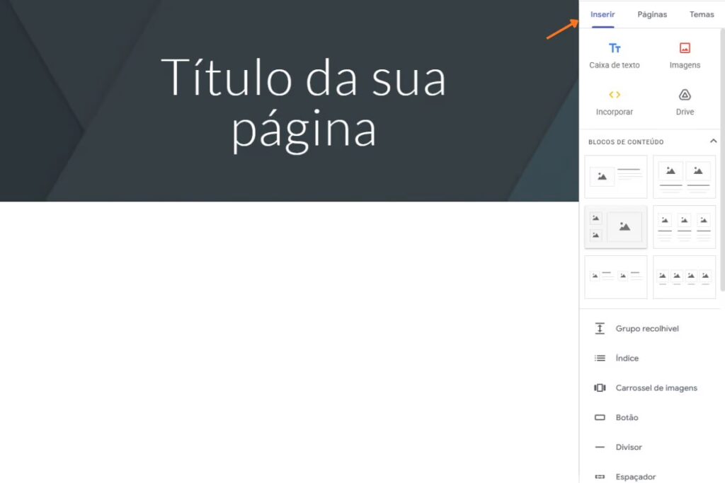 Indicação da barra lateral do Google Sites que permite criar páginas, blocos de textos, alterar tema, entre outras funcionalidades para criar uma intranet