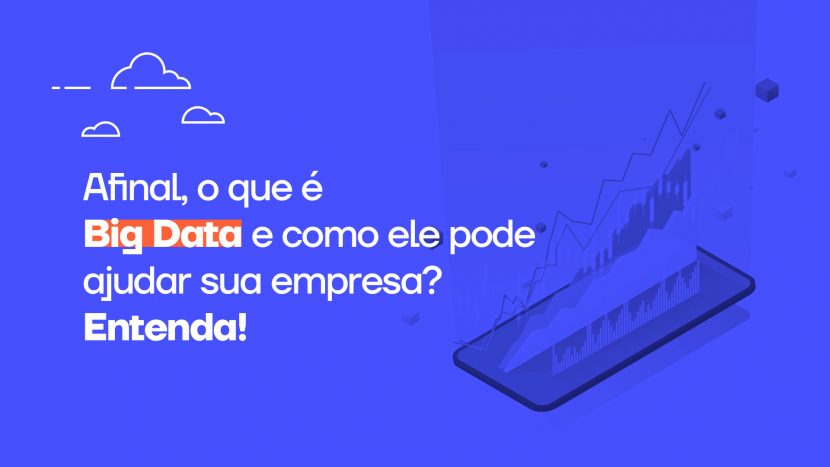 banner com fundo azul e o seguinte texto em branco: "afinal, o que é Big Data e como ele pode ajudar sua empresa".