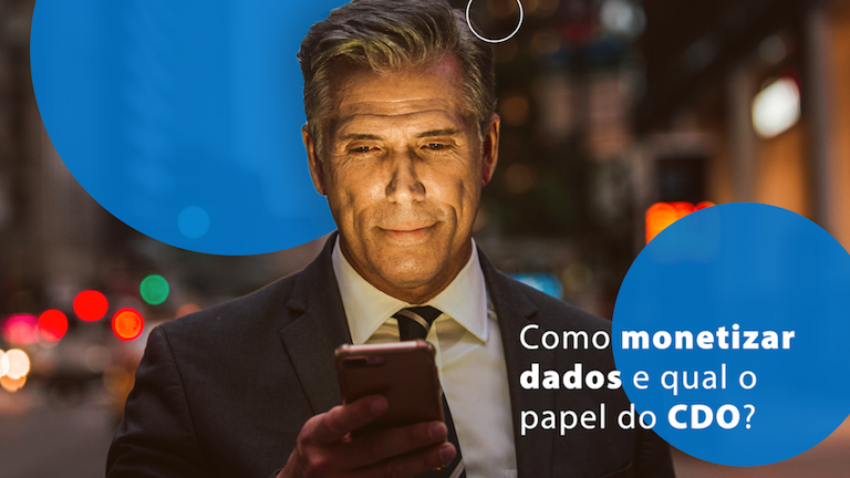 Como monetizar dados e qual o papel do CDO?