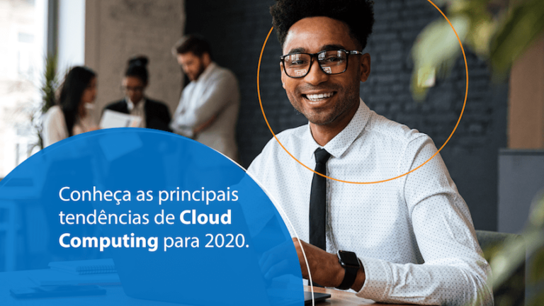 Conheça as tendências de Cloud Computing para 2020