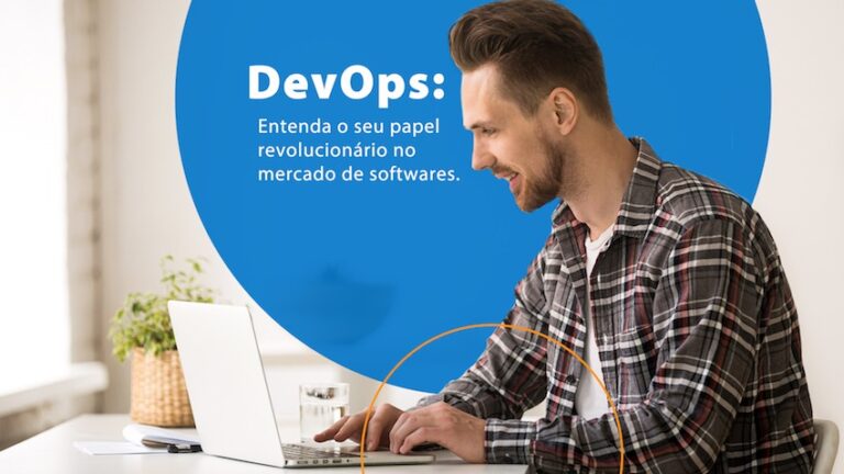 DevOps: entenda o seu papel revolucionário no mercado de softwares