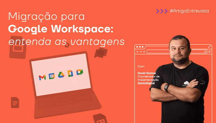 migracao-para-google-workspace-entenda-as-vantagens