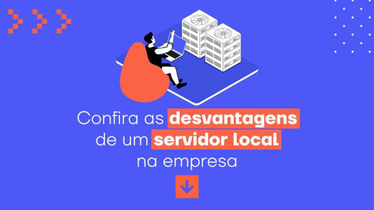 Confira as desvantagens de um servidor local na empresa