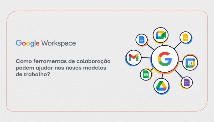 Como as ferramentas de colaboração, como Google Workspace, impulsionam a eficiência nas empresas. Conheça as ferramentas disponíveis.