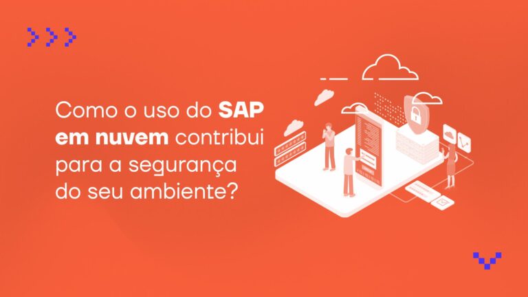 Como o uso do SAP em nuvem contribui para a segurança do seu ambiente?