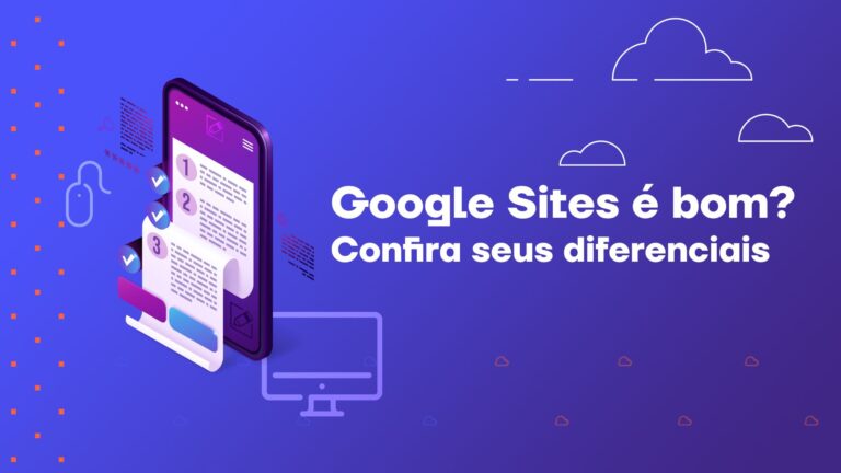 Google Sites é bom? Confira seus diferenciais