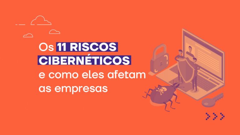 Os 11 riscos cibernéticos e como eles afetam as empresas