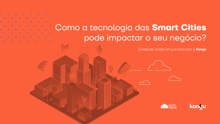 Como a tecnologia das smart cities pode impactar nos negócios?