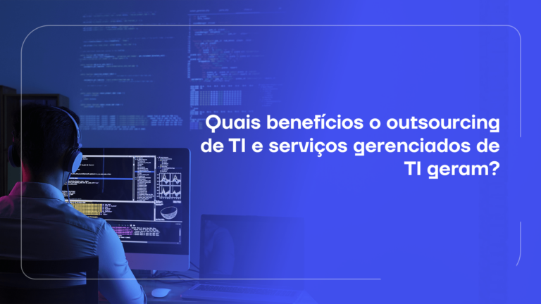 Outsourcing de TI: quando contratar e benefícios