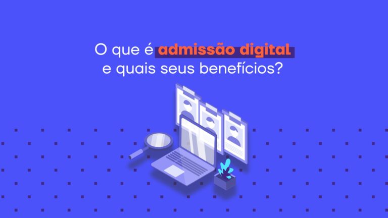 O que é admissão digital e quais seus benefícios?