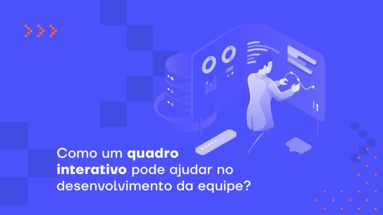 Como um quadro interativo pode ajudar no desenvolvimento da equipe?