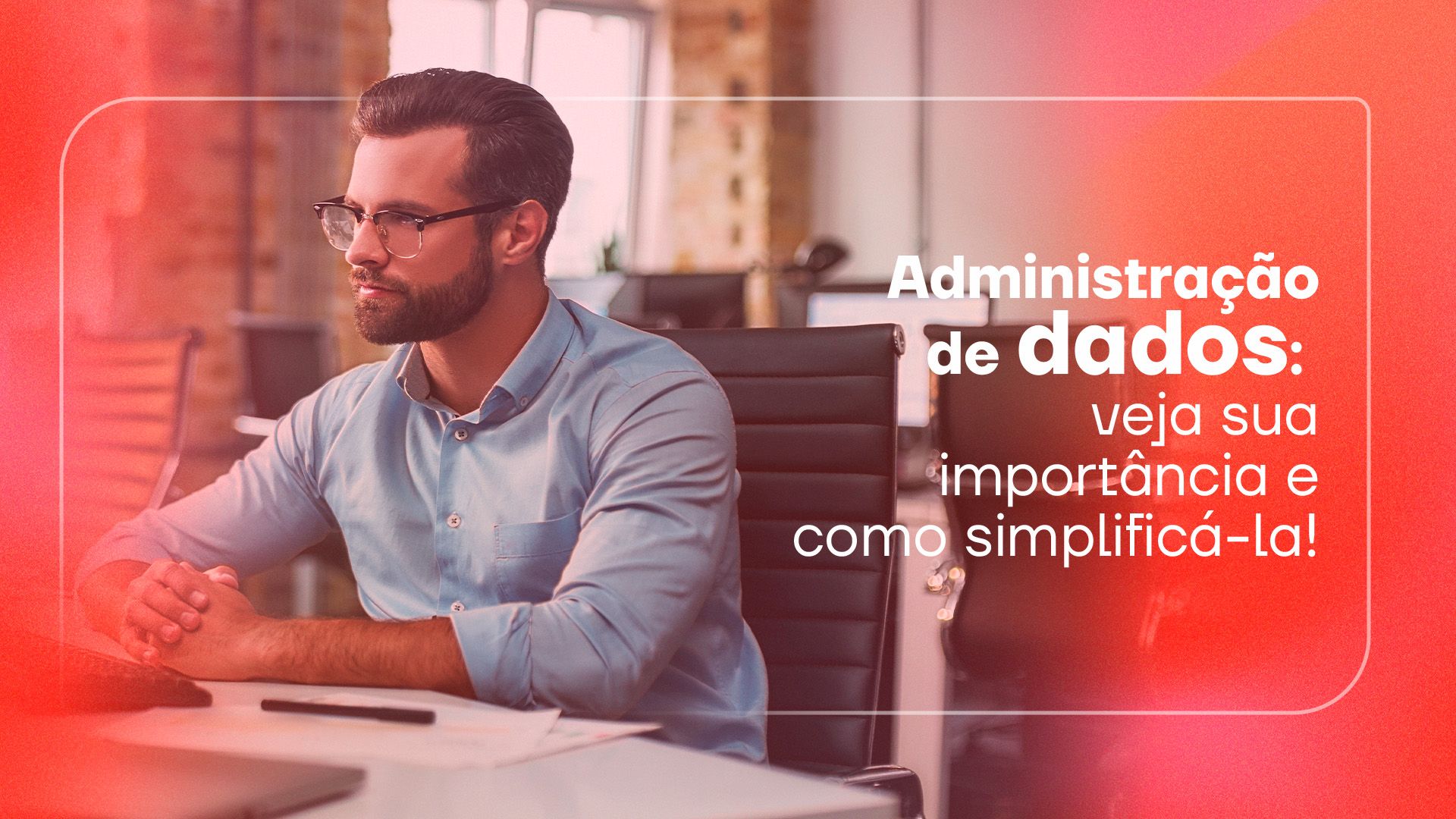 Como simplificar os processos da sua empresa