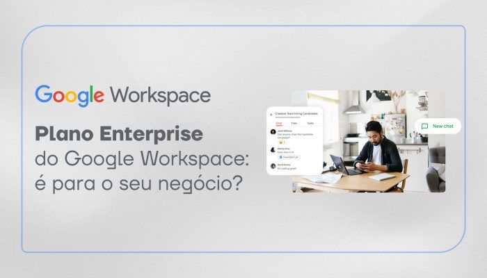 Enterprise do Google Workspace com a SantoDgital