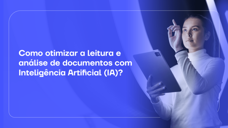 Análise de documentos: como a IA otimiza a leitura